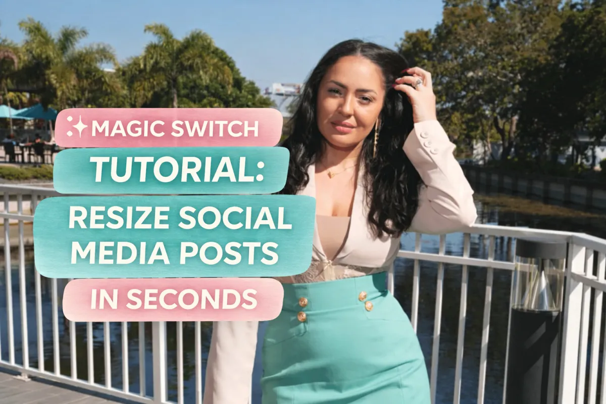 Stop Recreating Content: How to Repurpose Your Posts in Seconds with Canva’s Magic Switch