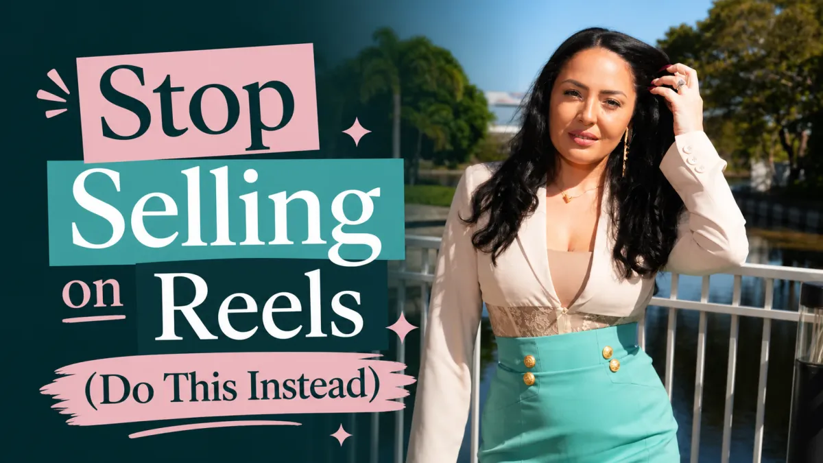 Stop Posting Reels Like This (It’s Killing Your Sales)