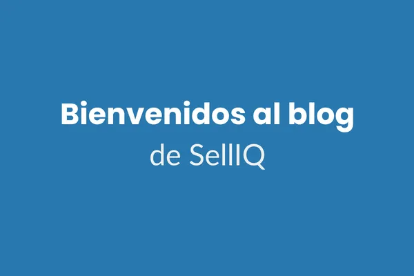 Bienvenidos al Blog de Sell IQ