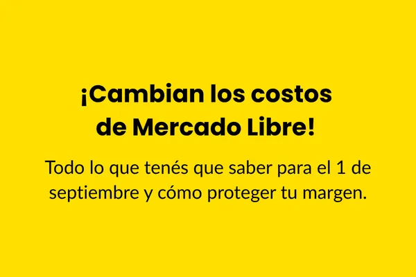 Guía completa de cambios en Mercado Libre (1 de septiembre)