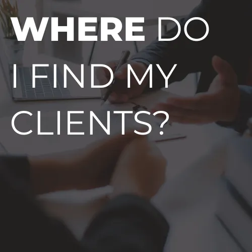 Where do I find clients?