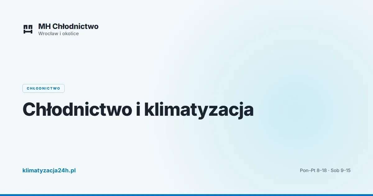 Chłodnictwo i klimatyzacja