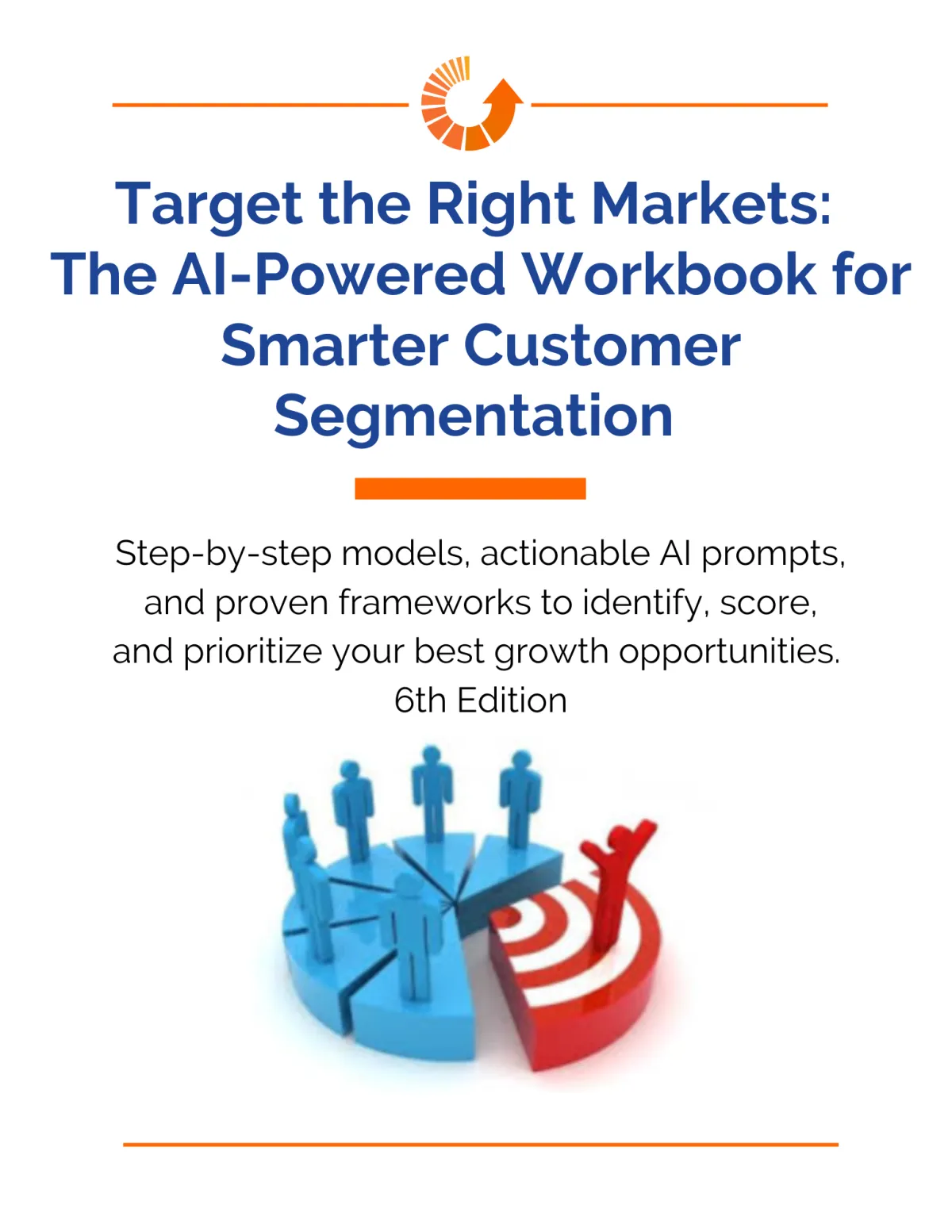 Customer-Centric Growth, Customer-centricity, worksheet, Organic