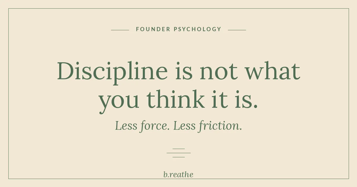 Calm editorial graphic reading Discipline is not what you think it is with b.reathe branding