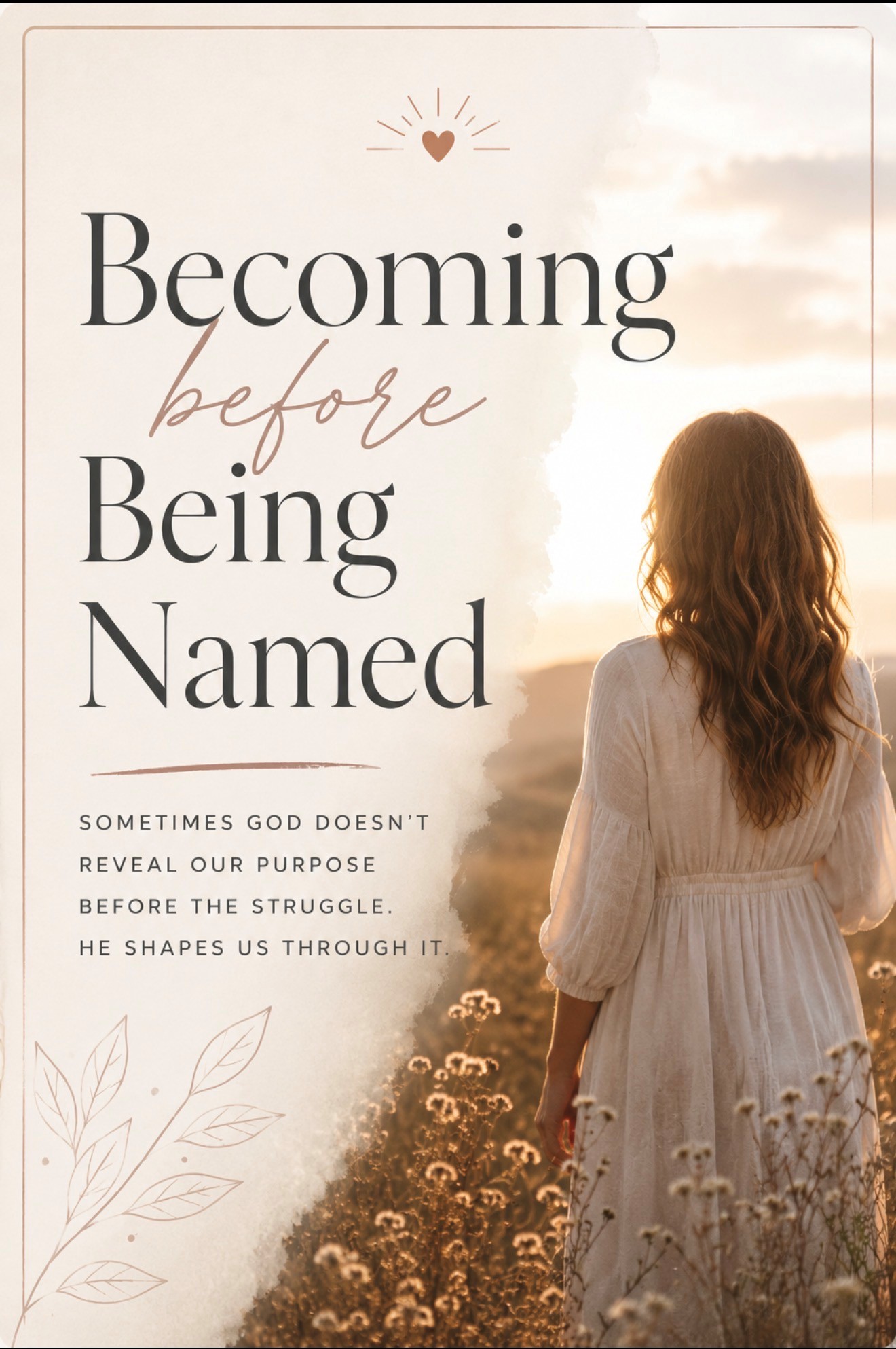 Becoming Before Being Named