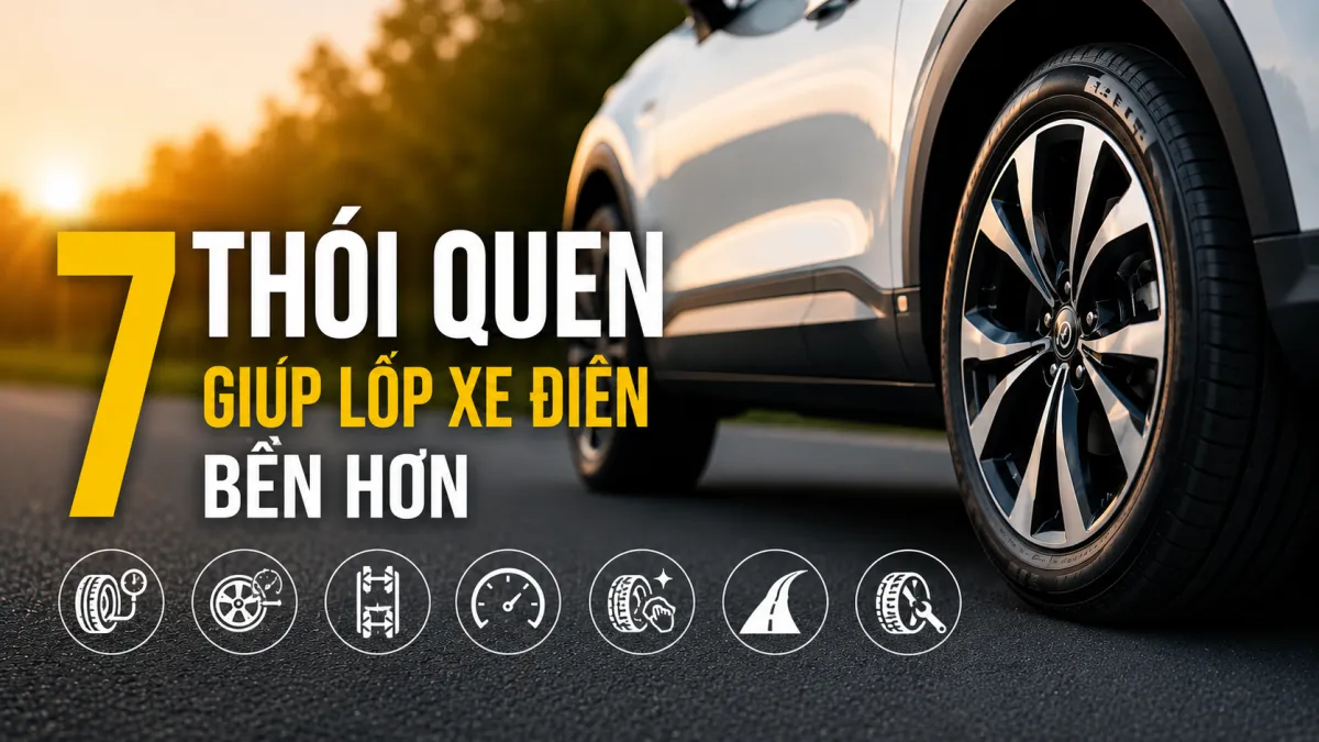 Muốn lốp xe điện bền hơn và ít phải thay sớm? Khám phá 7 thói quen đơn giản giúp kéo dài tuổi thọ lốp, tối ưu hiệu suất và đảm bảo an toàn khi sử dụng xe điện.