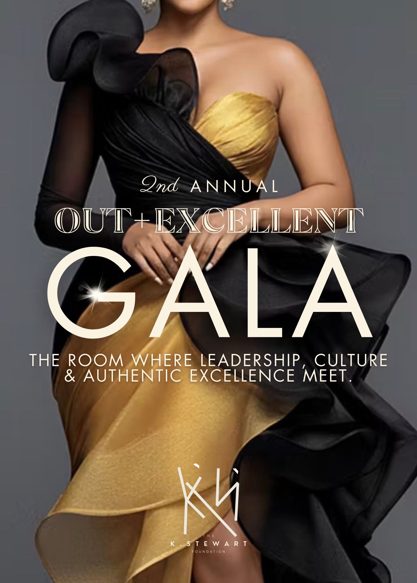 OUT + EXCELLENT GALA