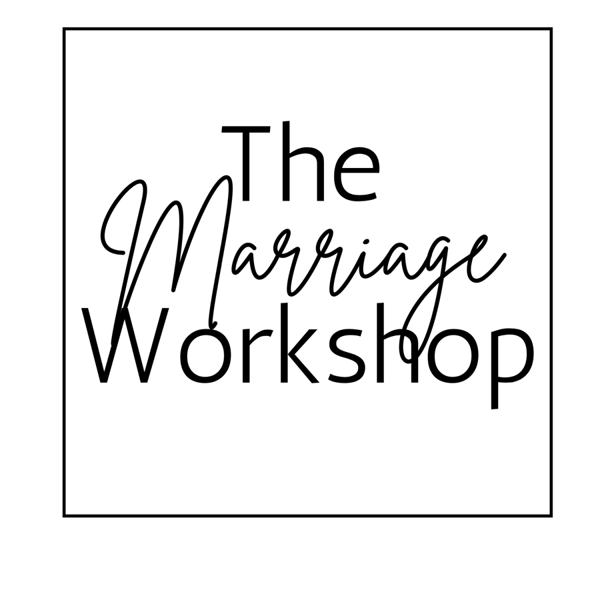 The Marriage Workshop