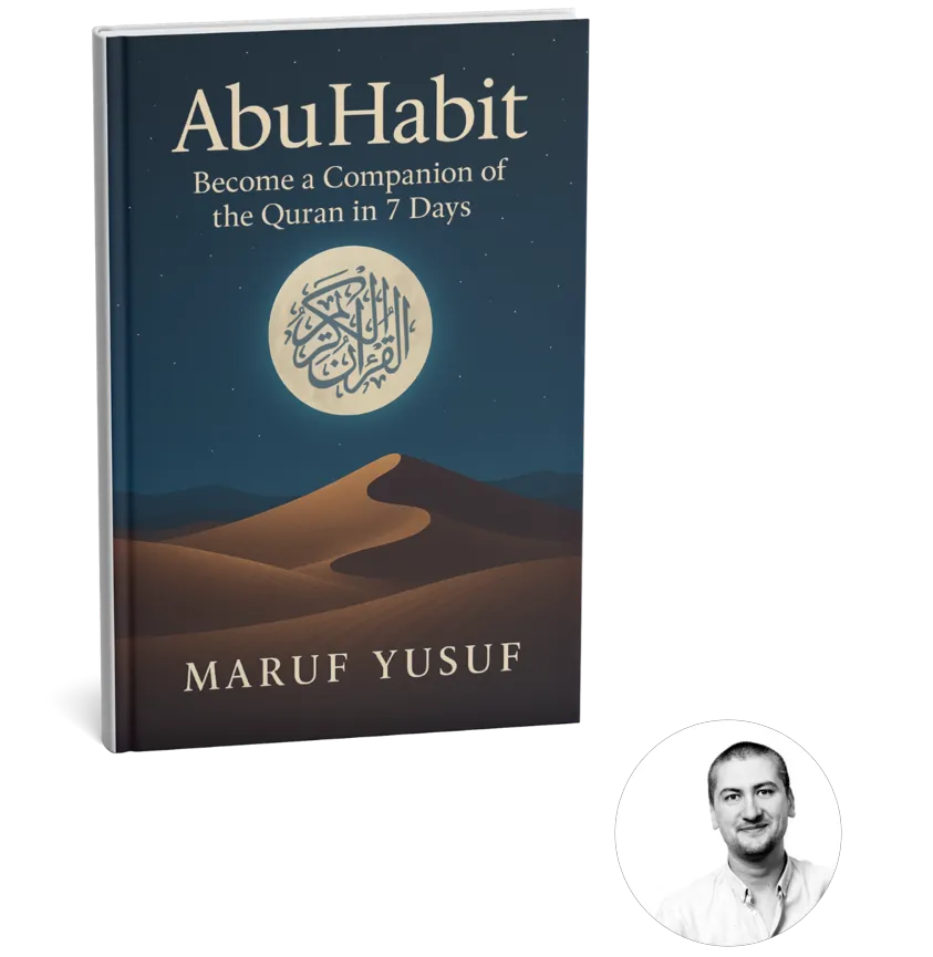 Abu Habit - Become a Quran Companion in 7 Days