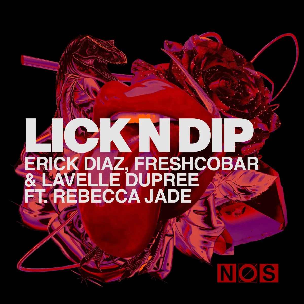 Erick Diaz, Freshcobar & Lavelle Dupree ft. Rebecca Jade - Lick N Dip