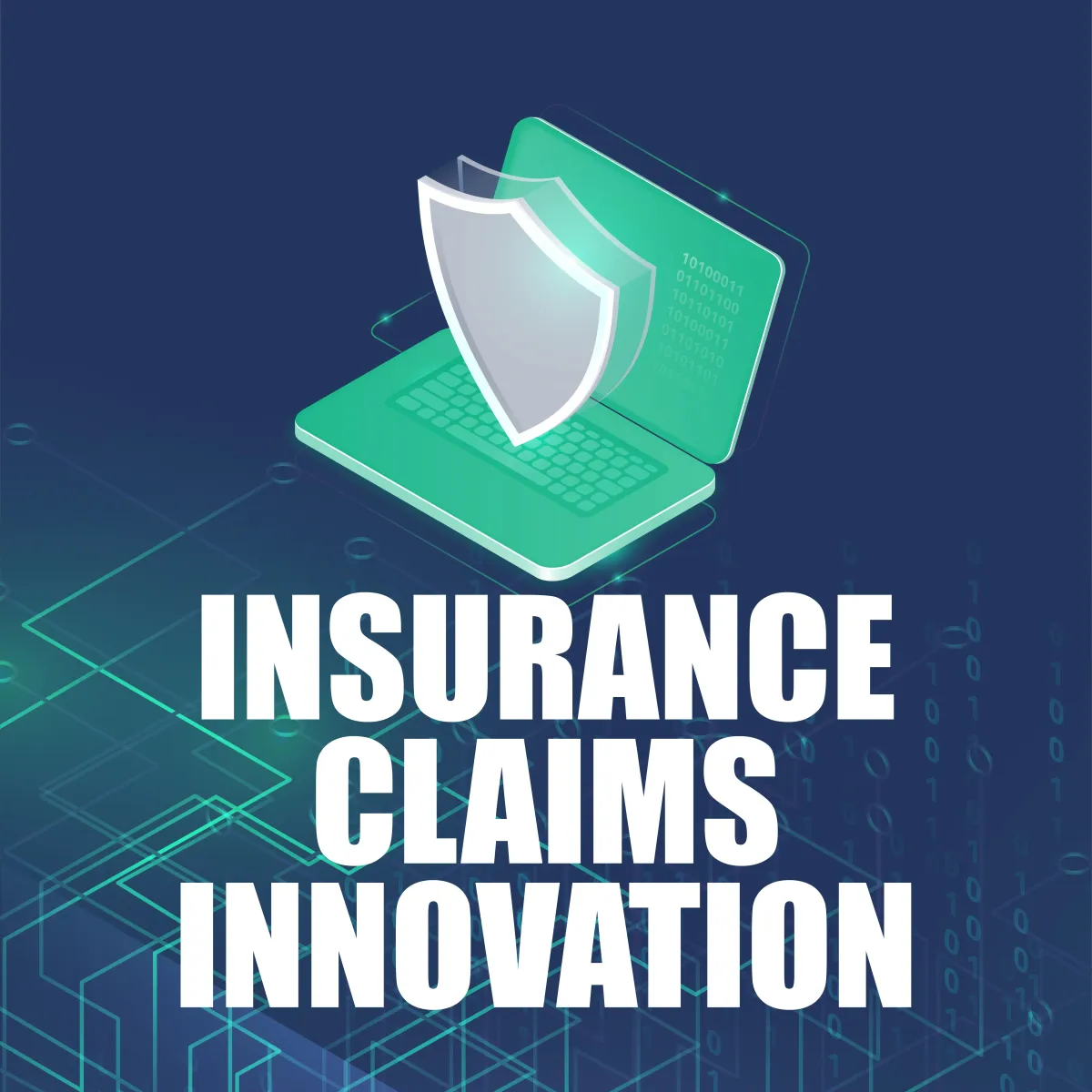 Insurance Claims Innovation
