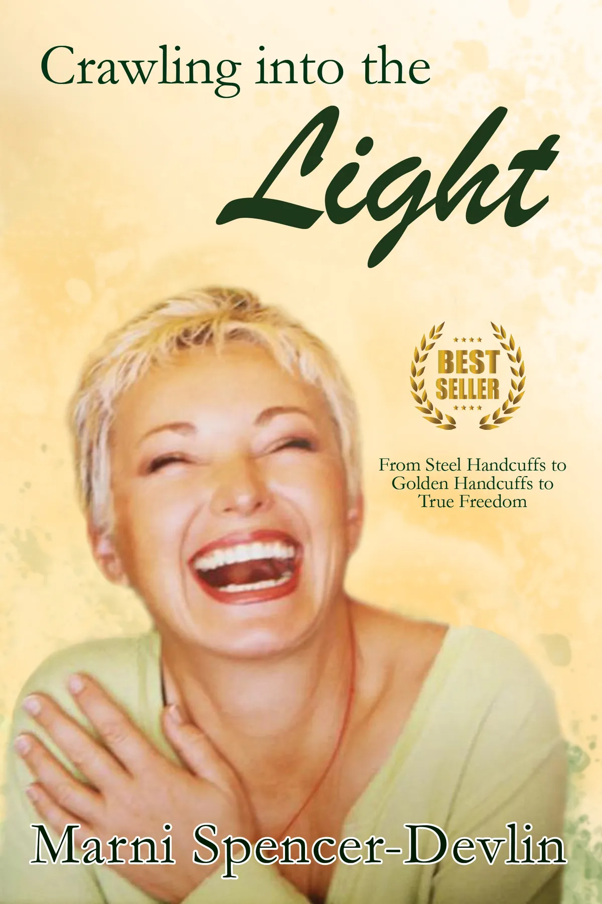 Crawling Into the Lght by Marni Spencer-Devlin