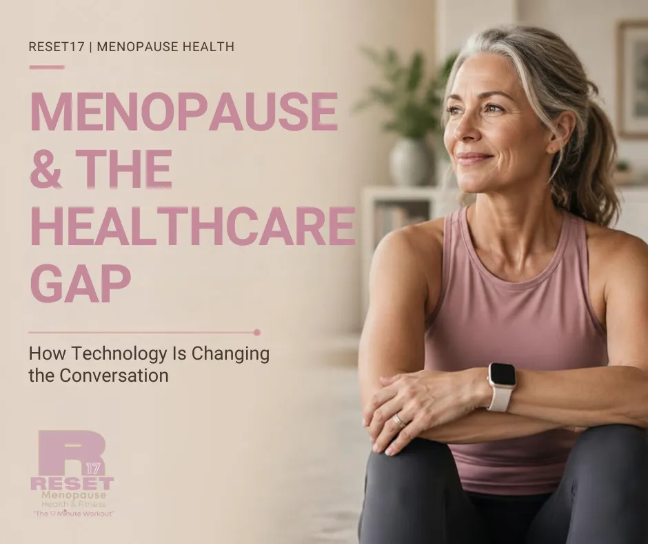 Menopause Isn’t A Niche Issue. It’s A Healthcare Gap — And Technology Is Starting To Notice.