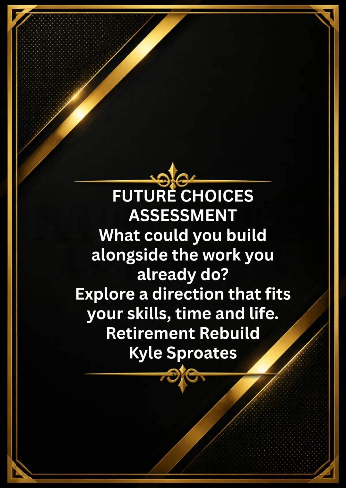Future Choices Assessment by Retirement Rebuild
