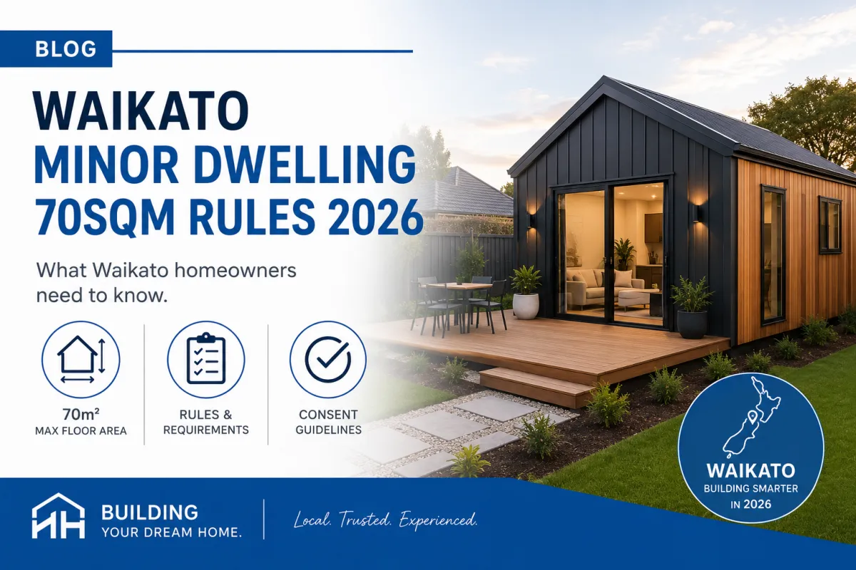 New 70m² Minor Dwelling Rules in New Zealand: What They Mean for Waikato Homeowners and Investors
