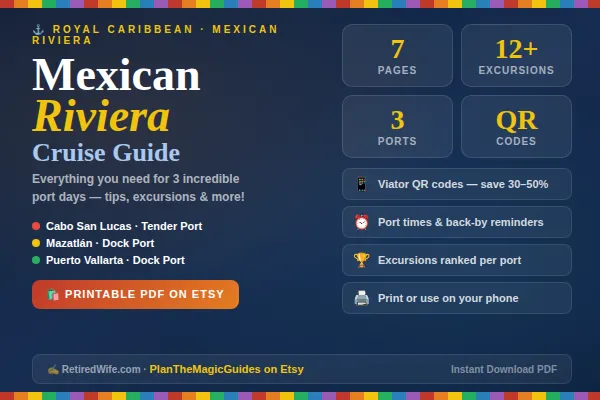 Mexican Riviera cruise guide cover- printable PDF for Cabo San Lucas, Mazatlan and Puerto Vallarta shore excursions, port times and packing tips