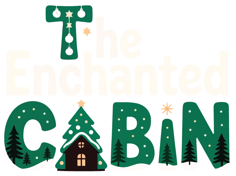 The Enchanted Cabin