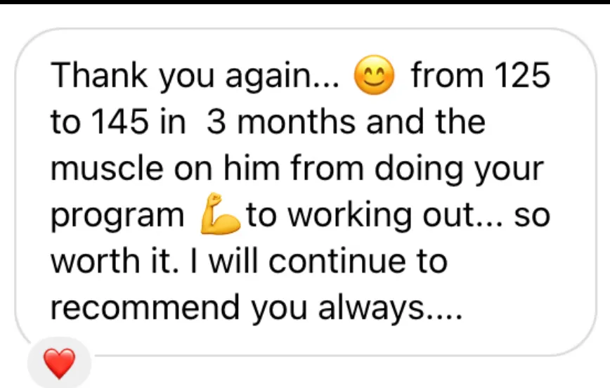 Parent text message - 125 to 145 lbs in 3 months