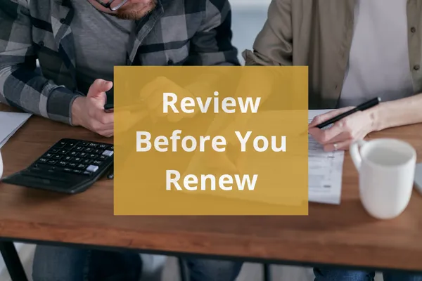 Review Before You Renew: 5 Things to Check Before Choosing Your Healthcare for Another Year
