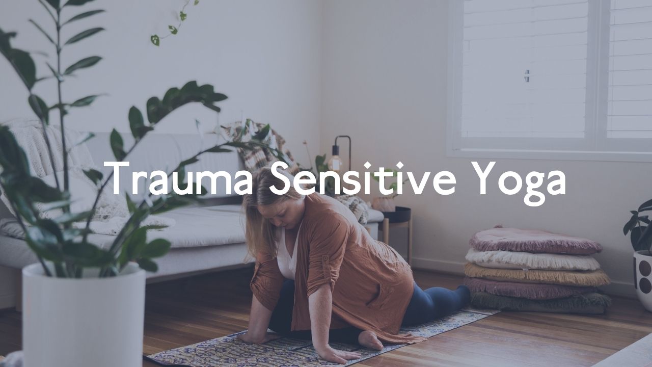 Trauma Sensitive Yoga