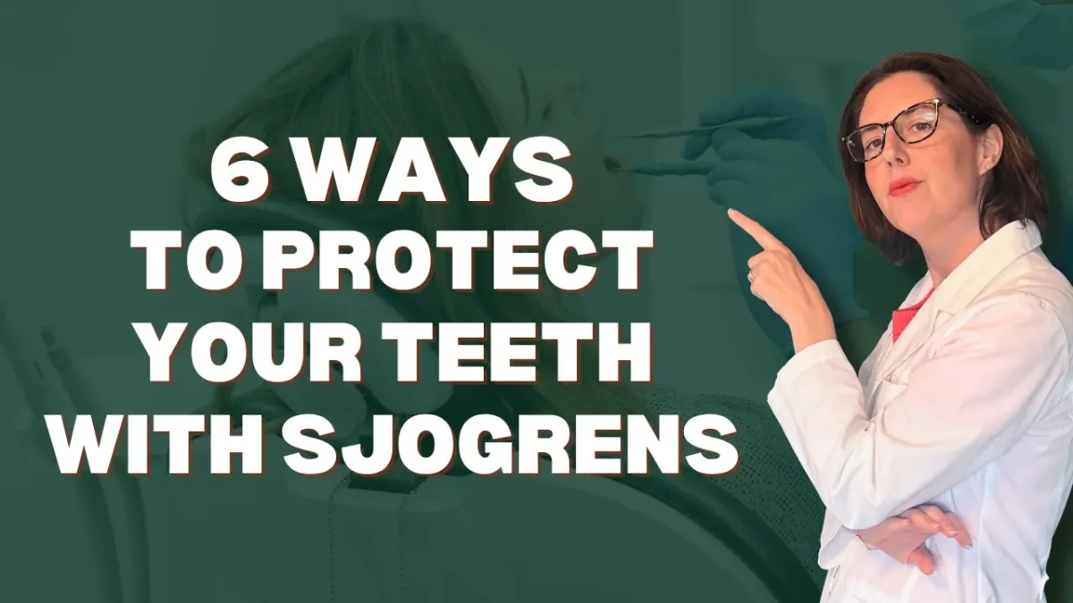 What Sjögren's Is Actually Doing to Your Teeth — And What You Can Do About It 