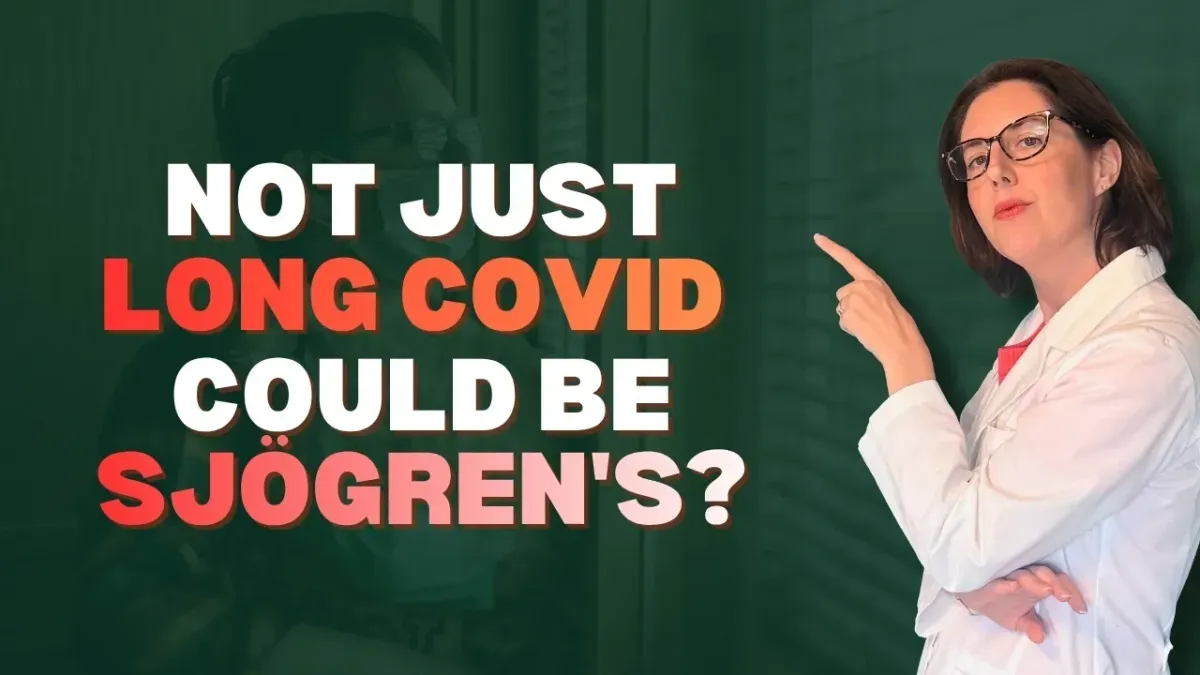Long COVID That Won't Lift Might Be Sjögren's Disease