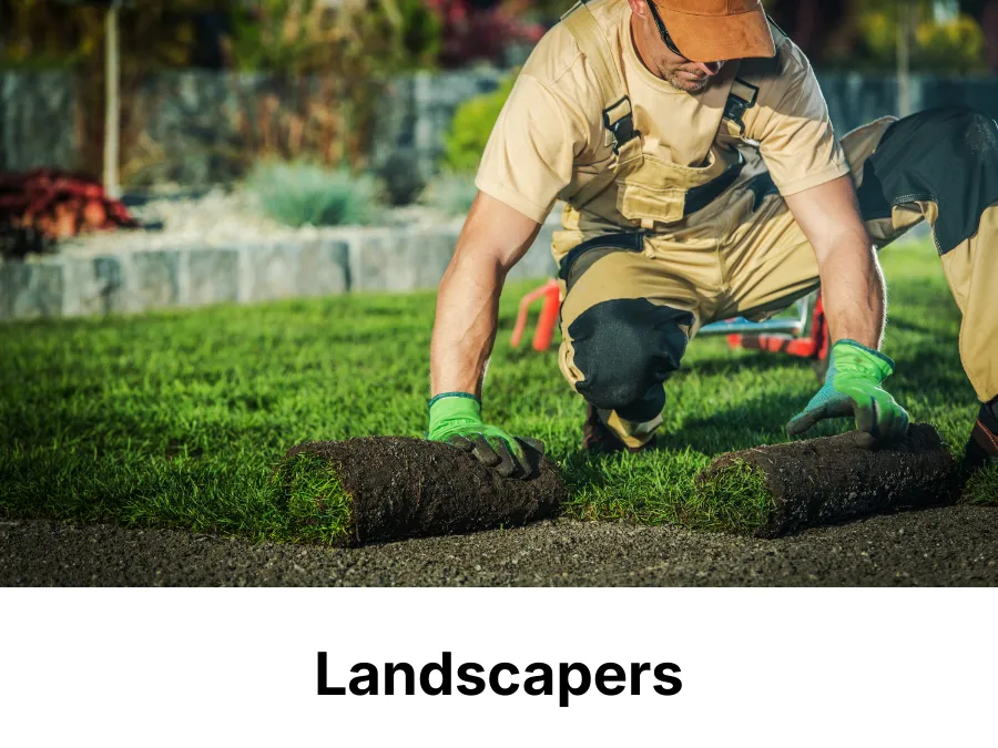 Landscapers