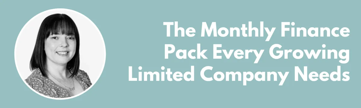 The Monthly Finance Pack Every Growing Limited Company Needs
