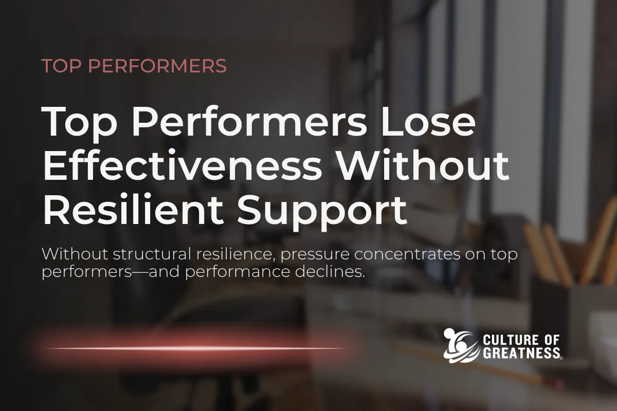 Top Performers Lose Effectiveness Without Resilient Support