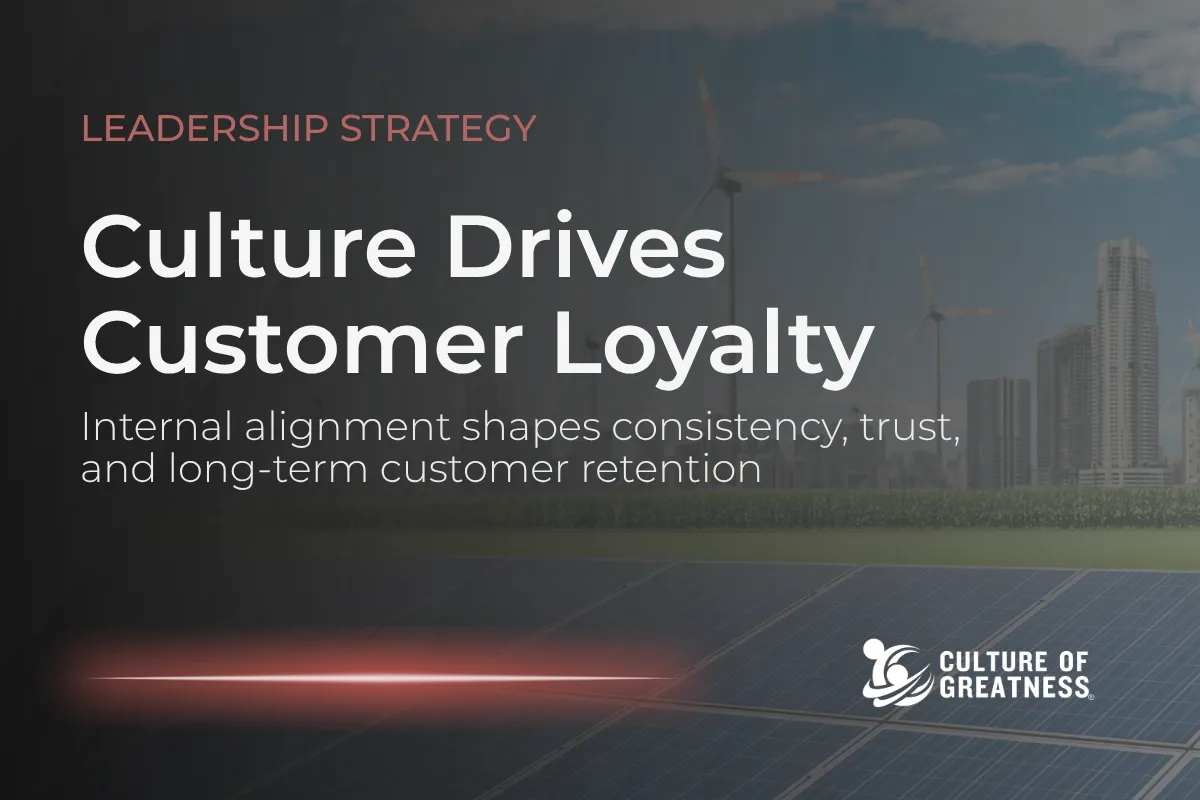Culture Drives Customer Loyalty