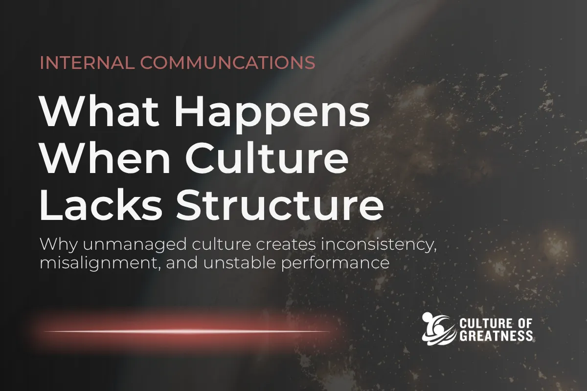 What Happens When Culture Lacks Structure