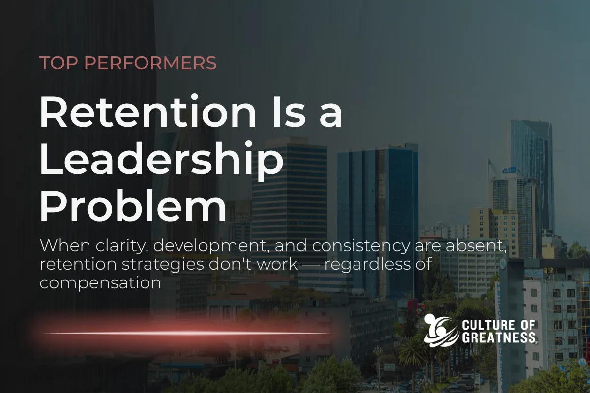 Retention Is a Leadership Problem