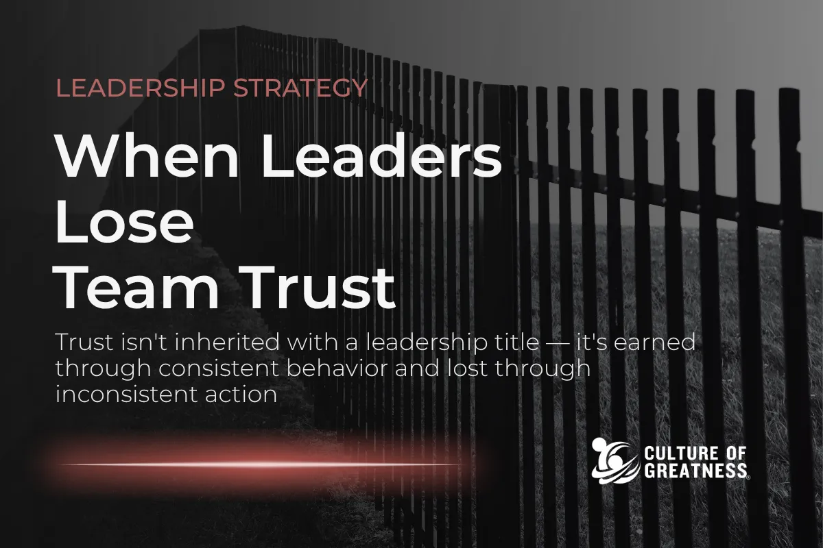 When Leaders Lose Team Trust