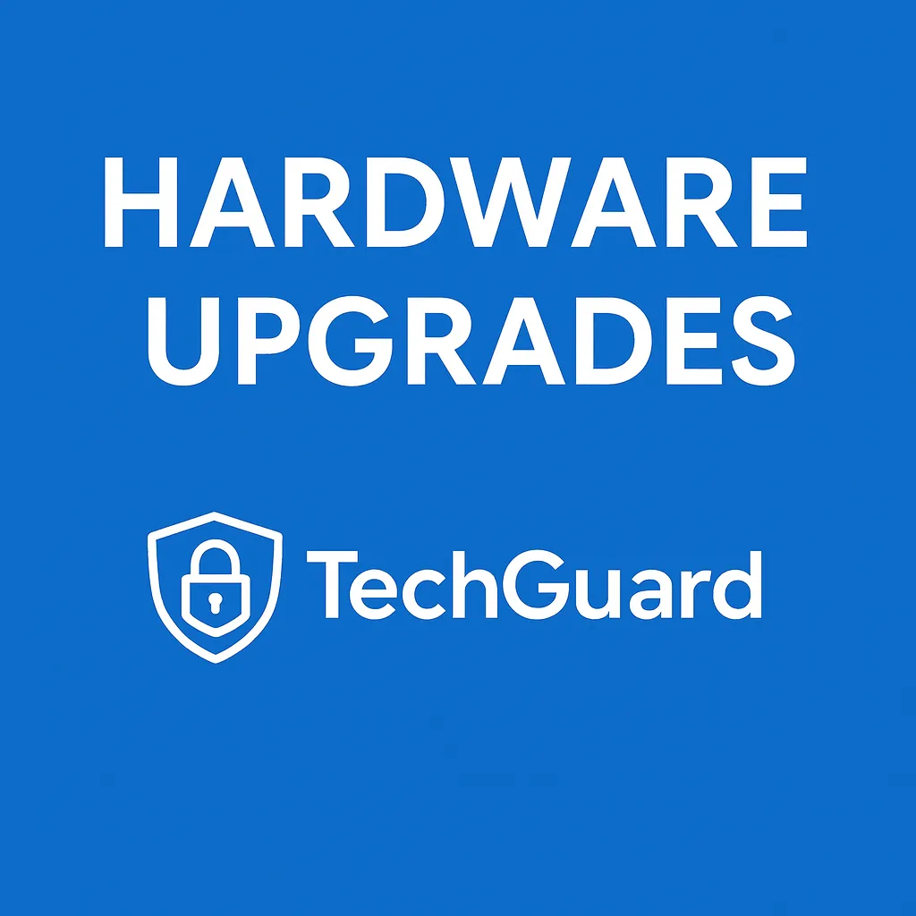 Hardware Upgrade