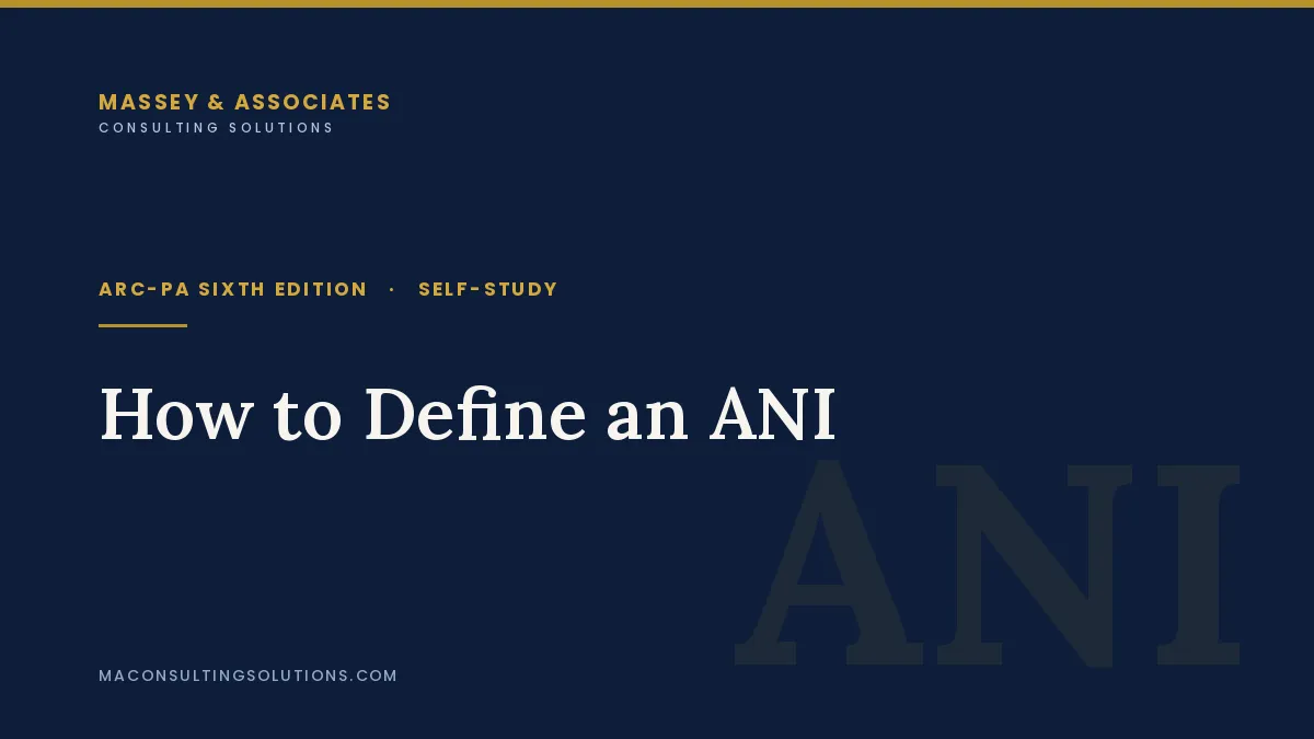 How to Define an ANI — and Apply It Consistently Across C1.01 and C1.02