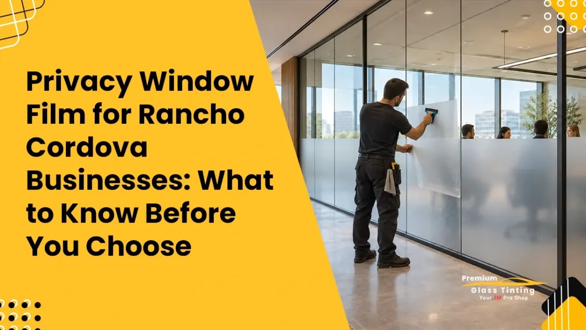 Privacy Window Film for Rancho Cordova Businesses