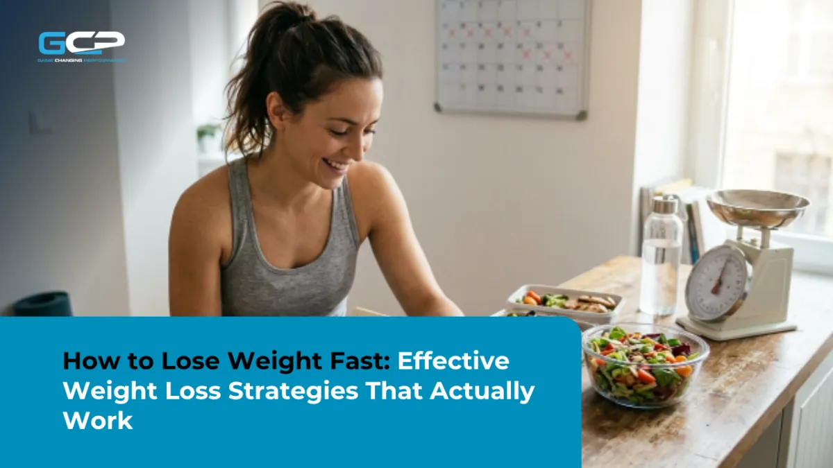 How to Lose Weight Fast: Effective Weight Loss Strategies That Actually Work