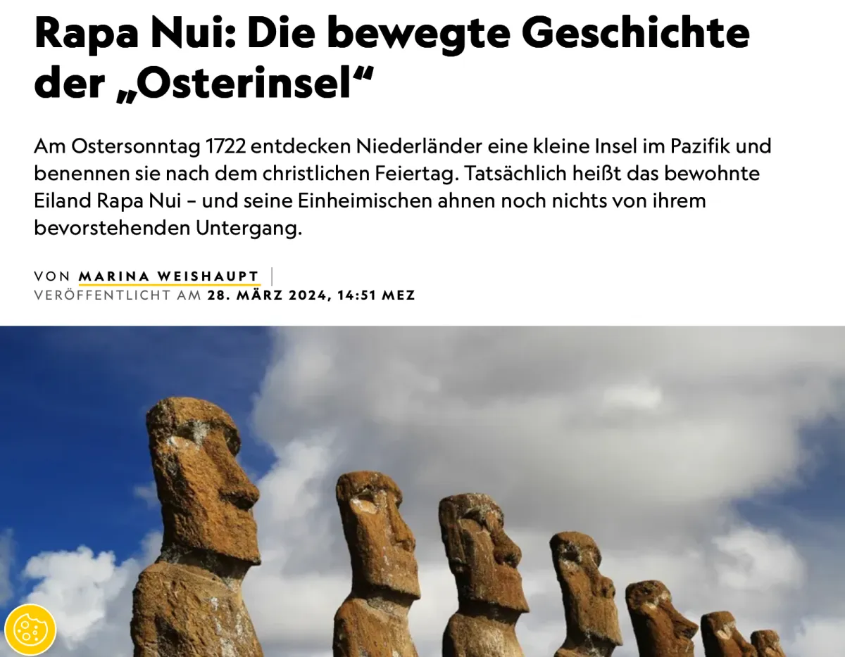 Rapa Nui: Artikel zur Entdeckung der Osterinsel am Ostersonntag 1722, veröffentlicht bei National Geographic