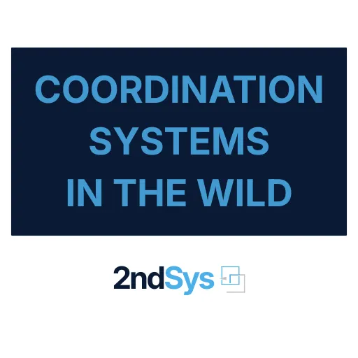 Coordination Systems in the Wild