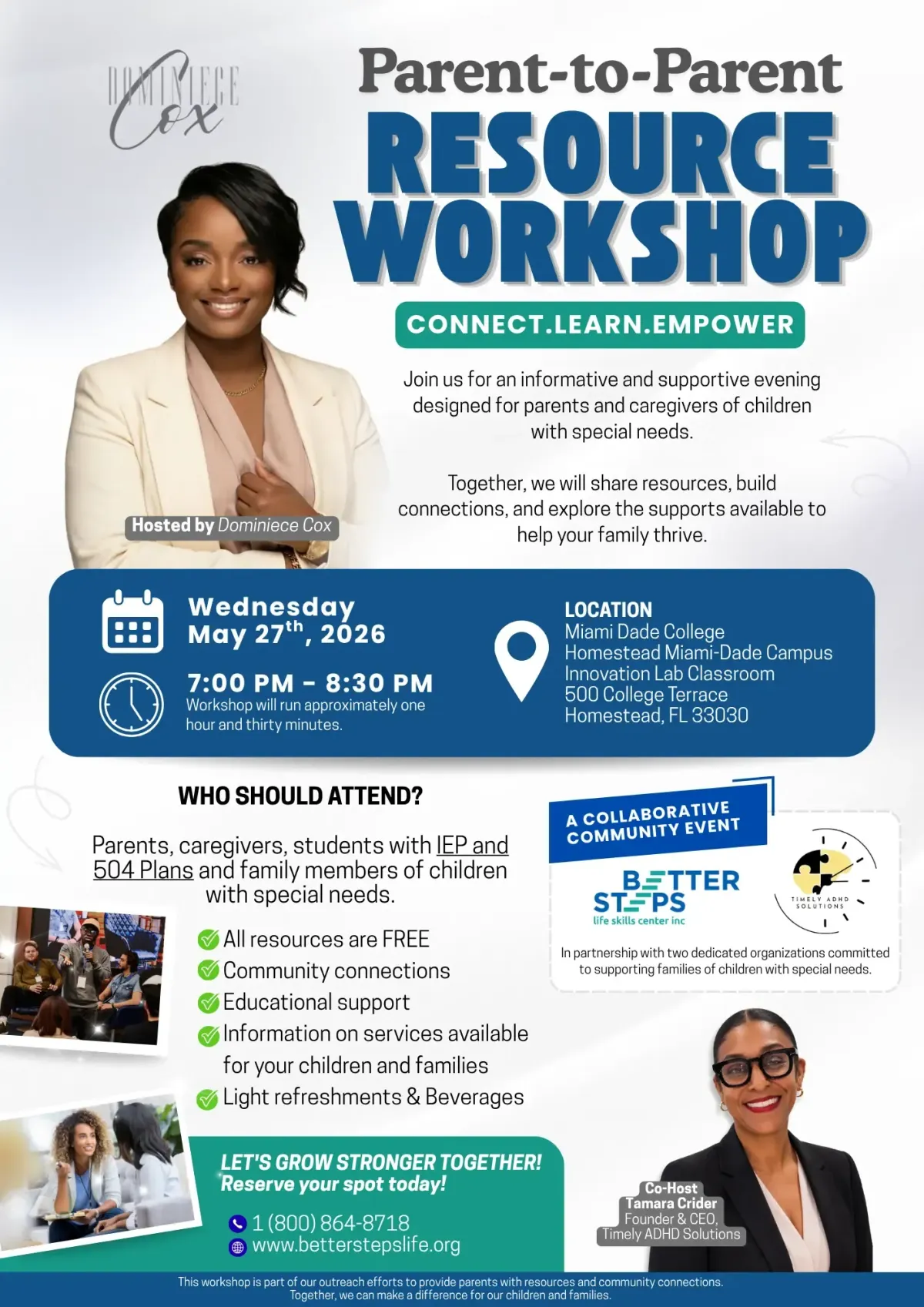 Flyer for the Parent-to-Parent Resource Workshop hosted by Dominiece Cox at Miami Dade College Homestead Campus. Features co-host Tamara Cribben and event details for parents and caregivers of children with special needs, including those with IEP and 504 plans.