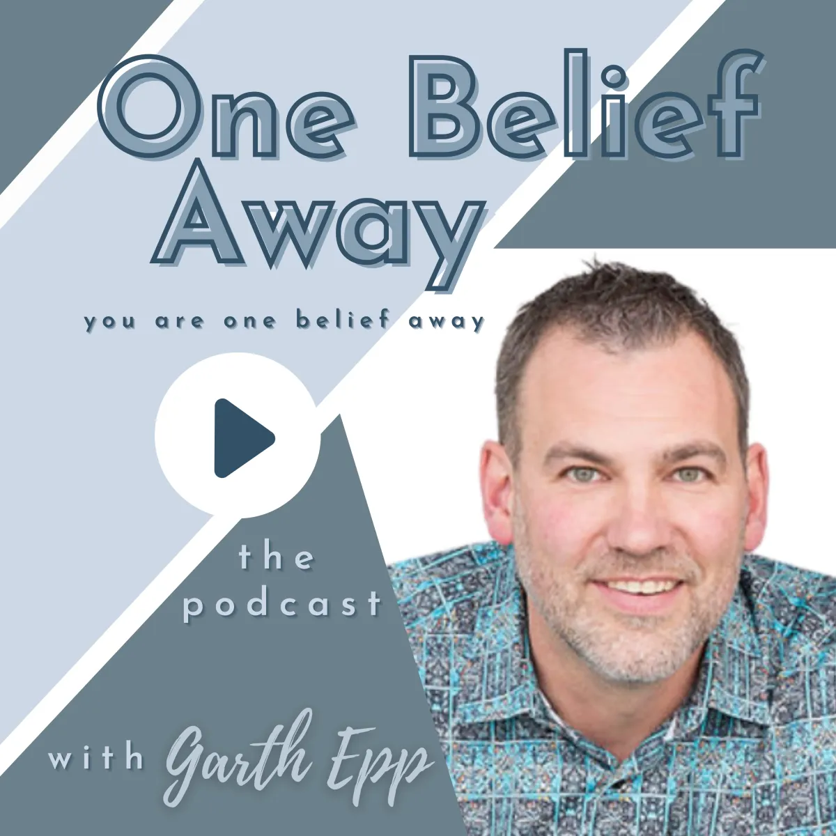 Limit Hacking - You are One Belief Away Podcast - Garth Epp