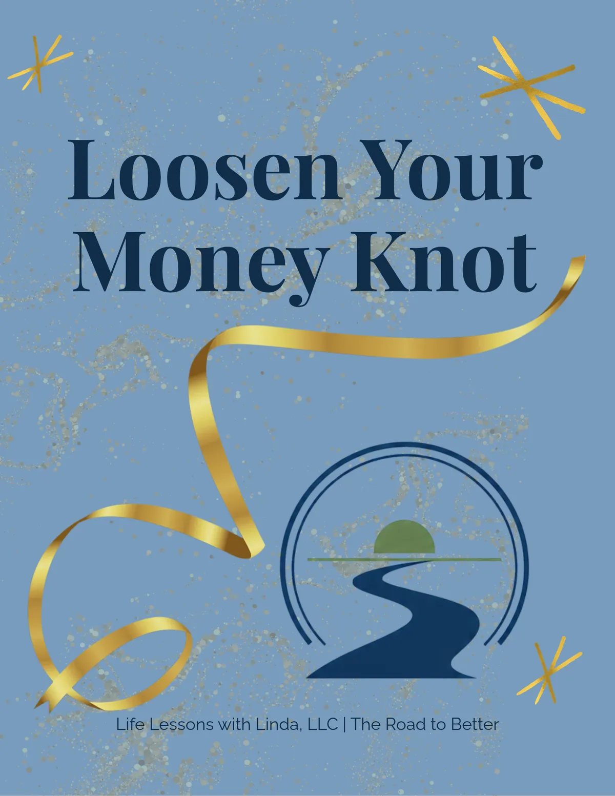 Loosen Your Money Knot Program