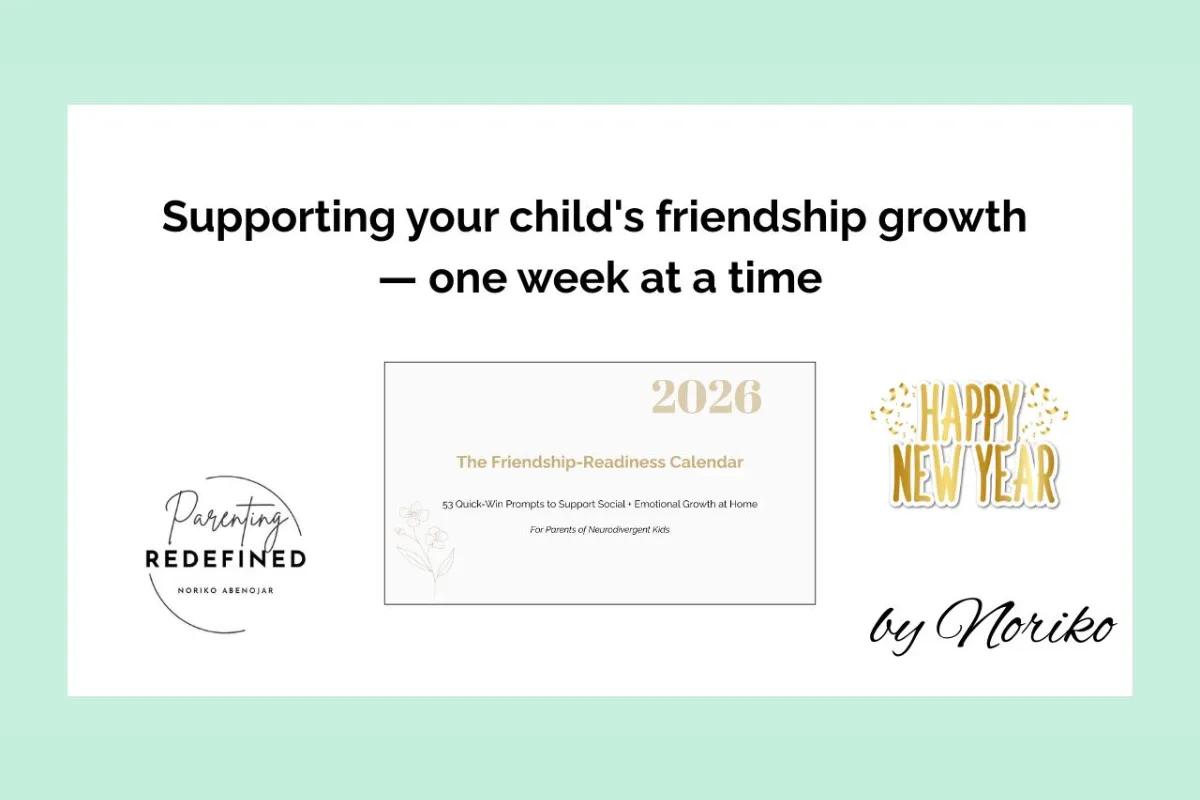 Supporting your child's friendship growth — one week at a time