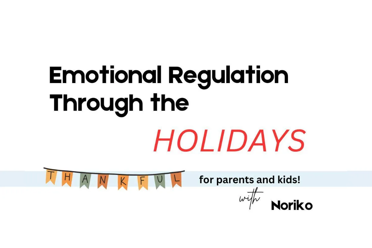 Emotional Regulation Through the Holidays
