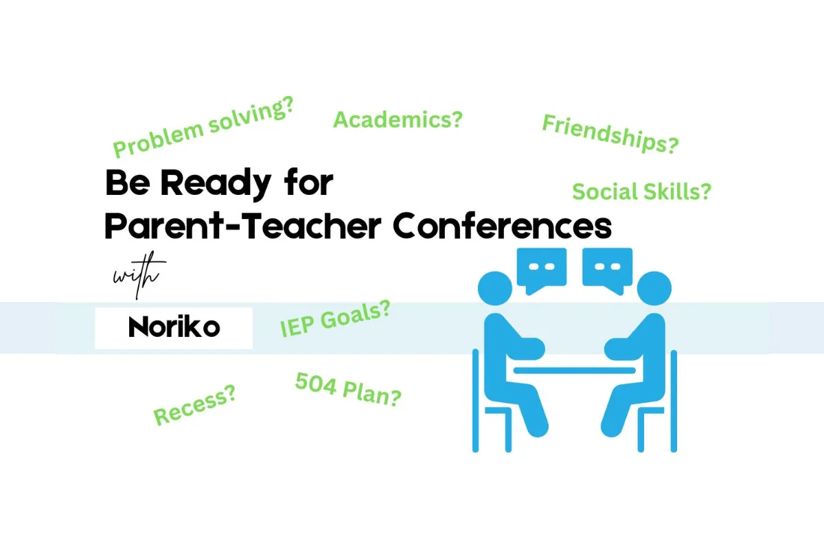 BE READY for Parent-Teacher Conferences!