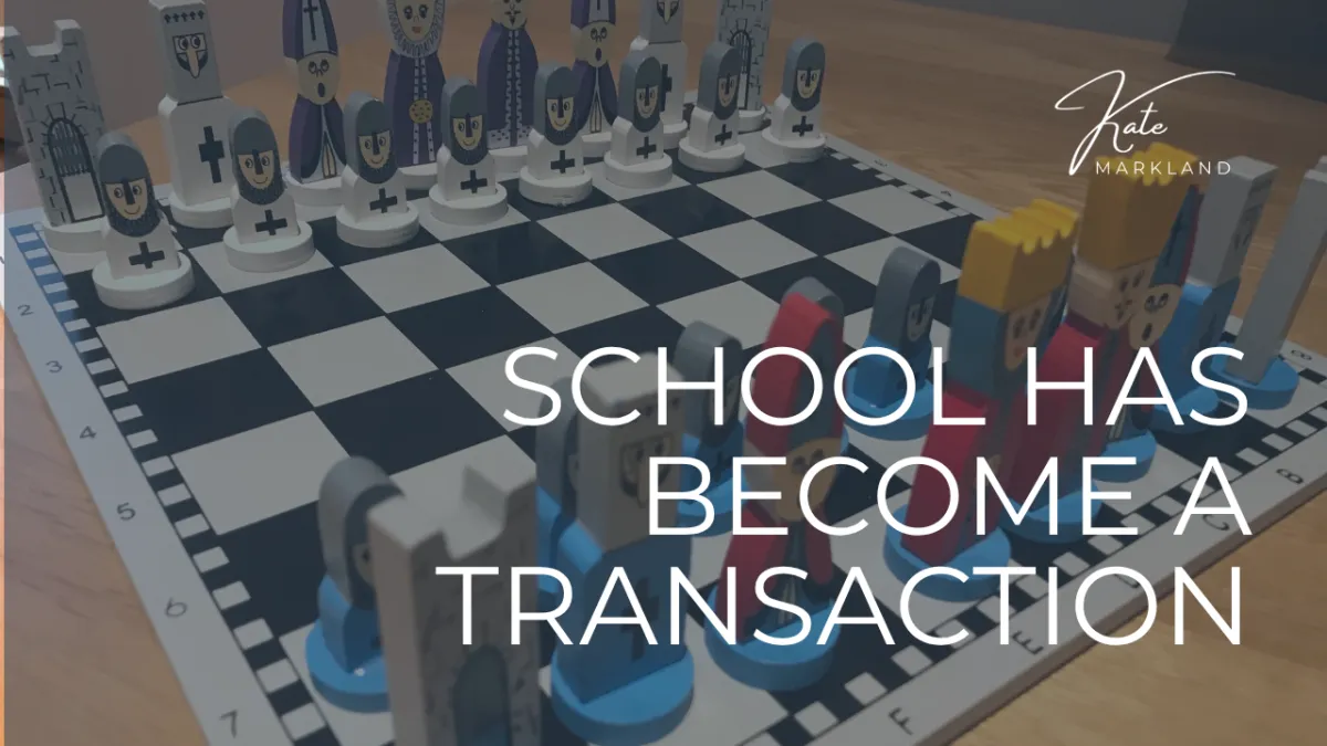 School Has Become a Transaction