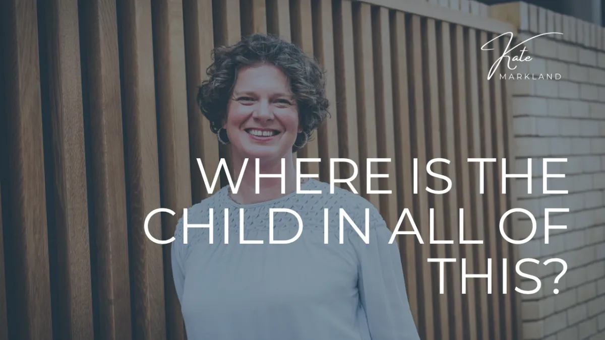 Where Is the Child in All of This?