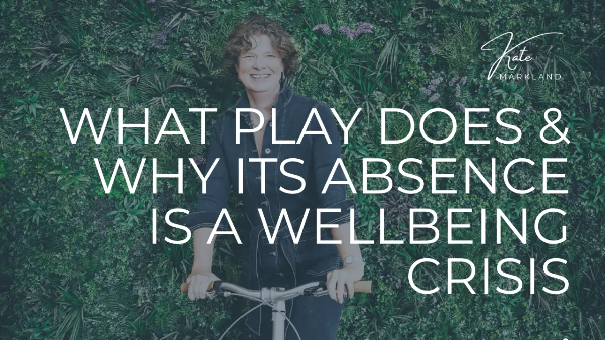 What Play Actually Does, and Why Its Absence Is a Wellbeing Crisis