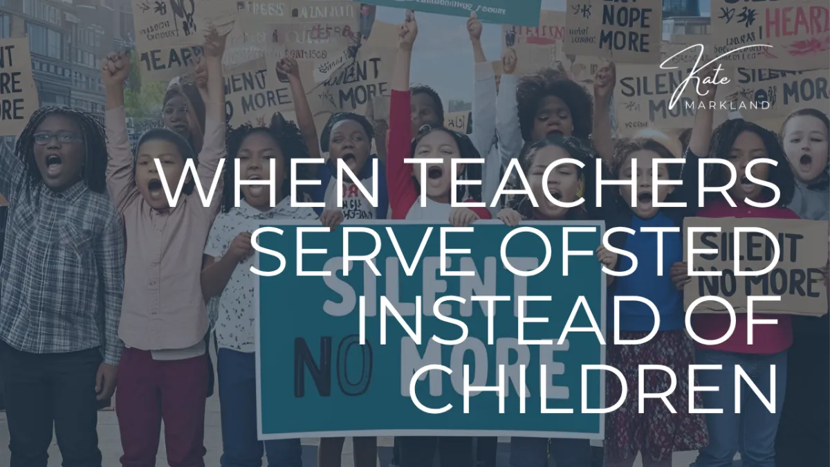 When Teachers Serve Ofsted Instead of Children