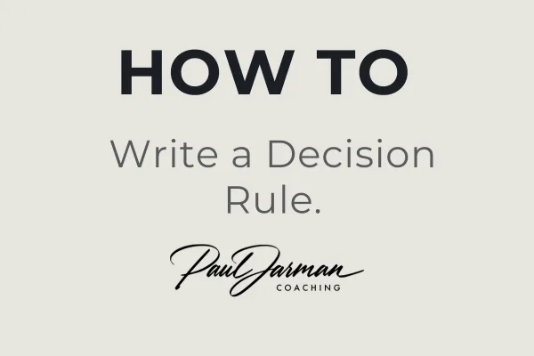 How to Write a Decision Rule.